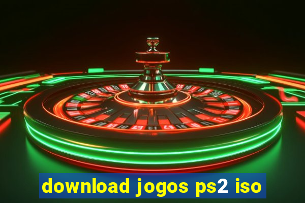 download jogos ps2 iso